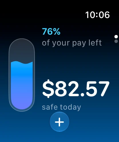 Apple Watch showing 76% of your pay left and $82.57 safe today